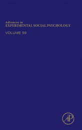Advances in Experimental Social Psychology (Volume 59) (Advances in Experimental Social Psychology Volume 59)