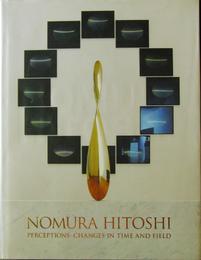野村仁　変化する相―時・場・身体