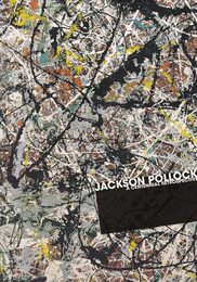 生誕100年　ジャクソン・ポロック展　JACKSON POLLOCK　[図録]