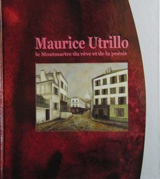 モーリス・ユトリロ　-モンマルトルの詩情-