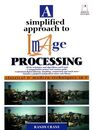Simplified Approach to Image Processing A: Classical and Modern Techniques in C (Hewlett-Packard Professional Books)