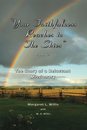 Your Faithfulness Reaches to The Skies: The Story of a Reluctant Missionary