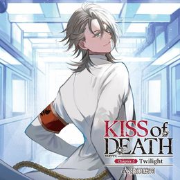KISS of DEATH Chapter.5 Twilight／CV.猿飛総司