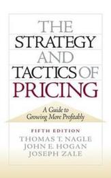 Strategy and Tactics of Pricing The