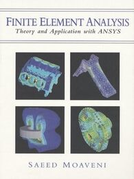 Finite Element Analysis: Theory and Application with ANSYS
