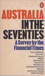 Australia in the Seventies: A Survey by the 'Financial Times'