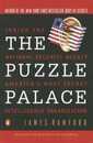 The Puzzle Palace: Inside America's Most Secret Intelligence Organization
