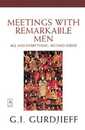 Meetings with Remarkable Men: All and Everything 2nd Series