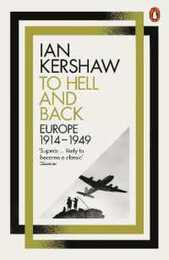To Hell and Back: Europe 1914-1949