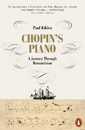 Chopin's Piano: A Journey through Romanticism