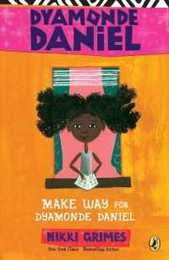Make Way for Dyamonde Daniel (A Dyamonde Daniel Book)