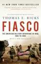 Fiasco: The American Military Adventure in Iraq 2003 to 2005