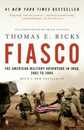 Fiasco: The American Military Adventure in Iraq 2003 to 2005