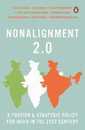 Nonalignment 2.0: A Foreign and Strategic Policy for India in the 21st Century