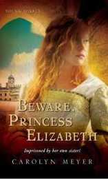 Beware Princess Elizabeth: A Young Royals Book (Young Royals 2)