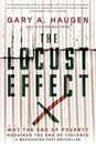 The Locust Effect: Why the End of Poverty Requires the End of Violence