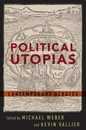 Political Utopias: Contemporary Debates