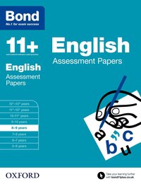 Bond 11+: English: Assessment Papers: 8-9 years