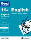 Bond 11+: English: Assessment Papers: 8-9 years