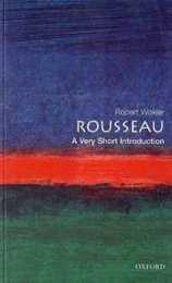 Rousseau: A Very Short Introduction (Very Short Introductions)