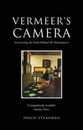 Vermeer's Camera: Uncovering the Truth Behind the Masterpieces