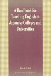 A Handbook for Teaching English at Japanese Colleges and Universities