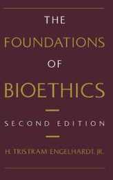 The Foundation of Bioethics