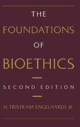 The Foundation of Bioethics