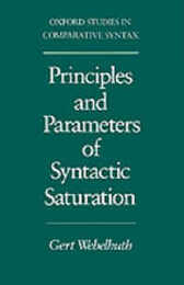 Principles and Parameters of Syntactic Saturation (Oxford Studies in Comparative Syntax)
