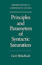 Principles and Parameters of Syntactic Saturation (Oxford Studies in Comparative Syntax)