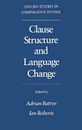 Clause Structure and Language Change Oscs (Oxford Studies in Comparative Syntax)