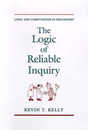 The Logic of Reliable Inquiry (Logic and Computation in Philosophy)