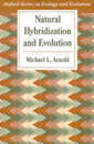 Natural Hybridization and Evolution (Oxford Series in Ecology and Evolution)