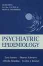 Psychiatric Epidemiology: Searching for the Causes of Mental Disorders (Oxford Psychiatry Series)