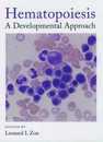 Hematopoiesis: A Developmental Approach