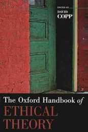 COPP : THE OXFORD HANDBOOK OF ETHICAL THEORY (Oxford Handbooks)
