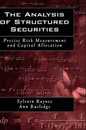 The Analysis of Structured Securities: Precise Risk Measurement and Capital Allocation