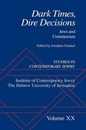 Dark Times Dire Decisions: Jews And Communism (STUDIES IN CONTEMPORARY JEWRY)