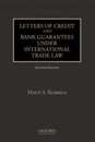 Letters of Credit and Bank Guarantees Under International Trade Law