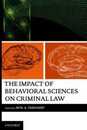 The Impact of Behavioral Sciences on Criminal Law