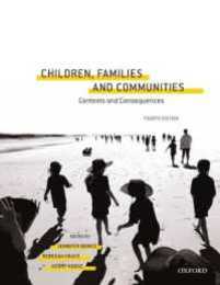 Children Families and Communities: Contexts and Consequences