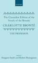 The Professor (Clarendon Edition of the Novels of the Brontes)