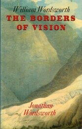 William Wordsworth: The Borders of Vision