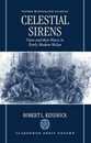 Celestial Sirens: Nuns and Their Music in Early Modern Milan (Oxford Monographs on Music)
