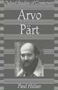 Arvo Part (Oxford Studies of Composers)
