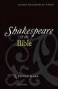 Shakespeare And The Bible (Oxford Shakespeare Topics)