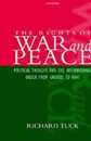 The Rights of War and Peace: Political Thought and the International Order from Grotius to Kant