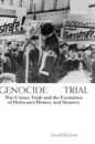 Genocide on Trial: War Crimes Trials and the Formation of Holocaust History and Memory