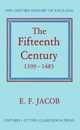 Fifteenth Century: 1399-1485 (Oxford History of England 6)