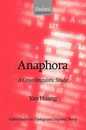 Anaphora: A Cross-linguistic Study (Oxford Studies in Typology and Linguistic Theory)